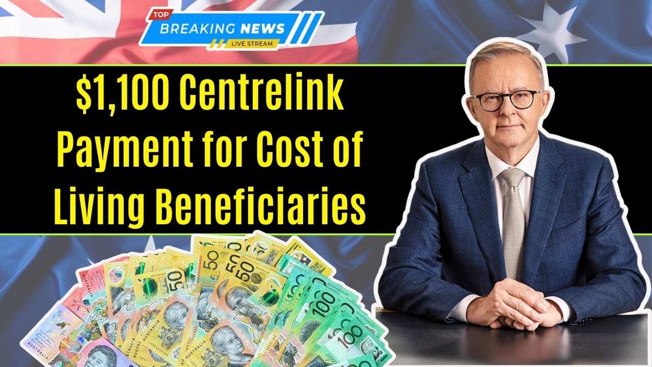 October 2025 Centrelink Payment: $1,100 for Cost of Living Recipients – Are You Eligible?